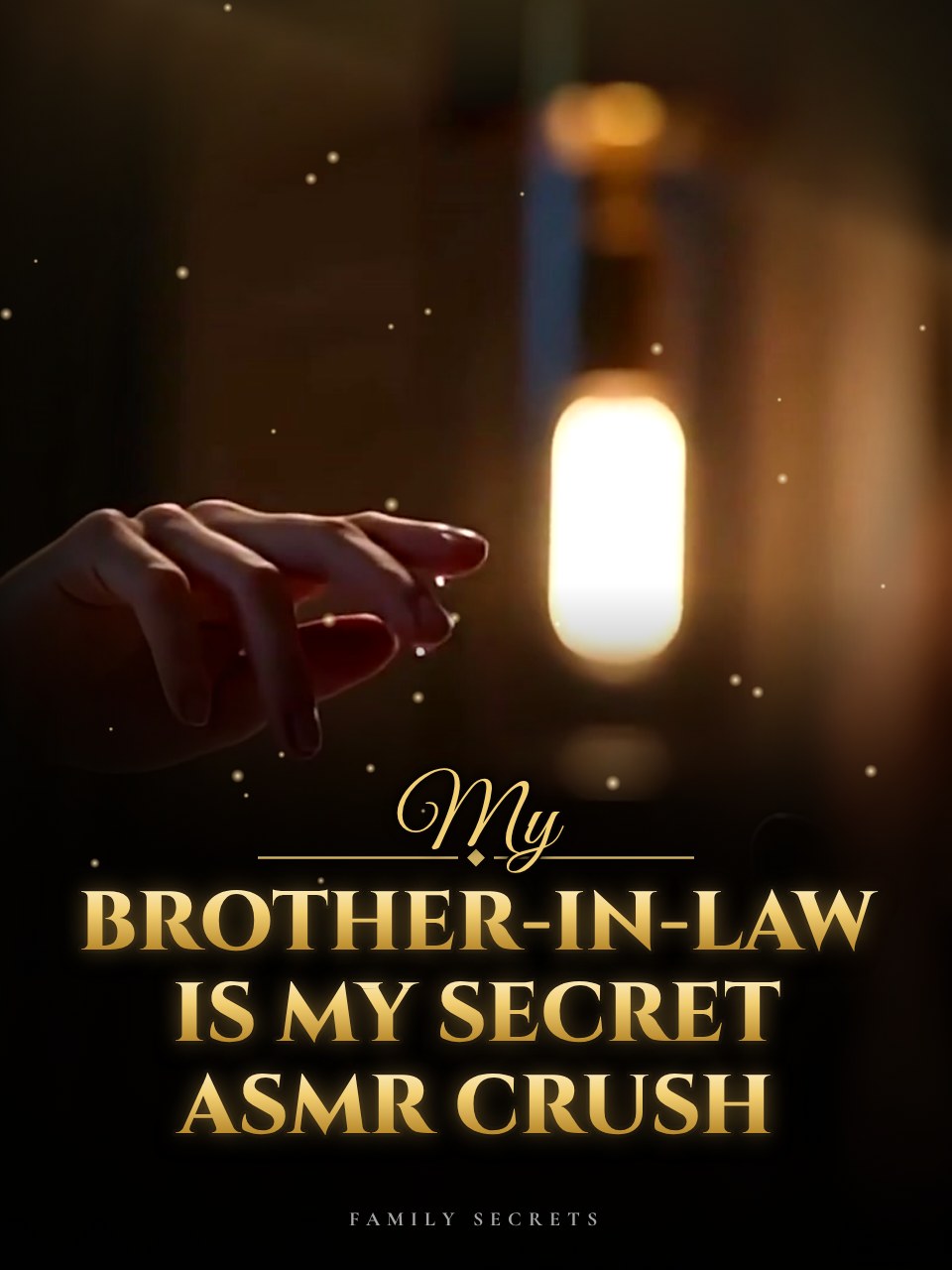 My Brother-in-Law Is My Secret ASMR Crush