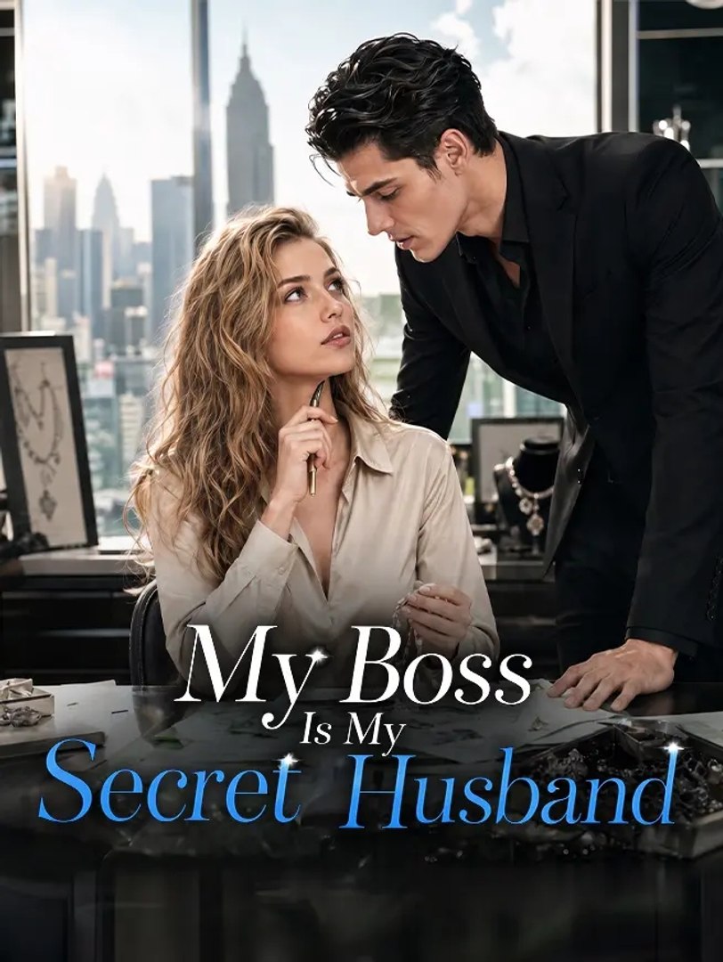 My Boss Is My Secret Husband