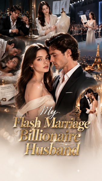 My Flash Marriage Billionaire Husband