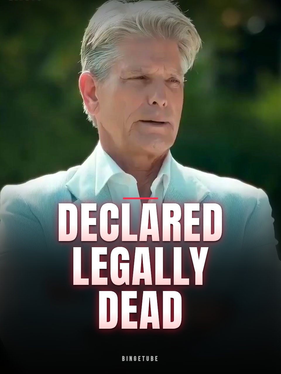 Declared Legally Dead
