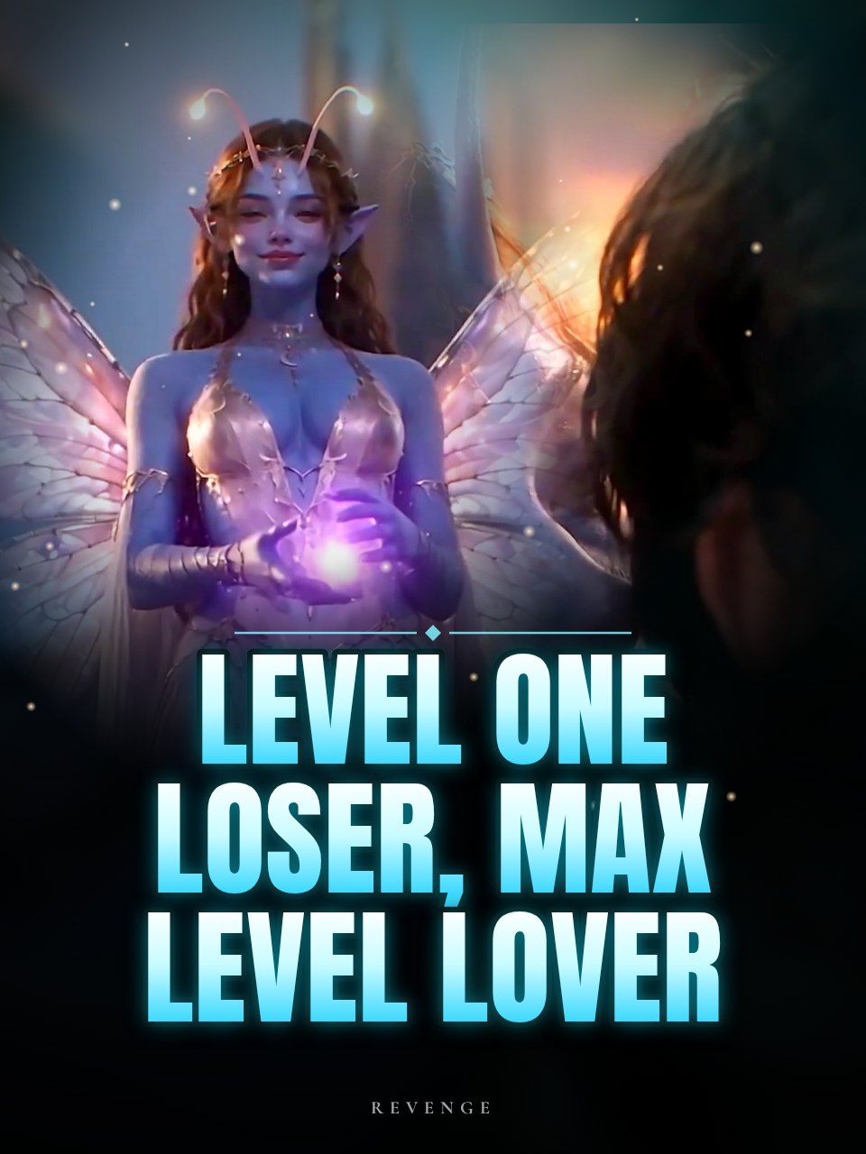 Level One Loser, Max Level Lover