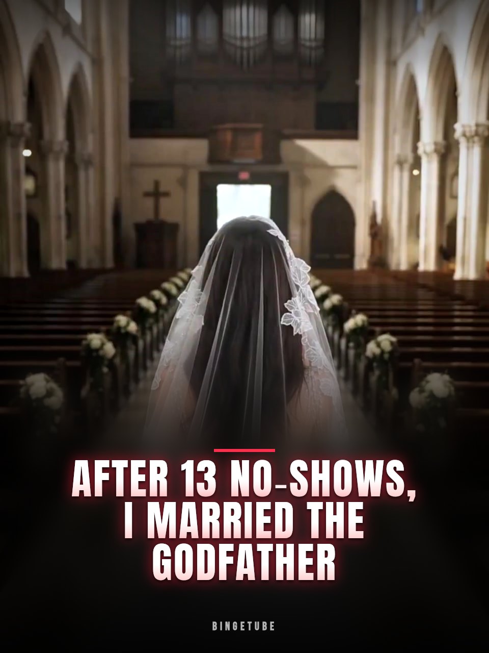 After 13 No‑Shows, I Married the Godfather