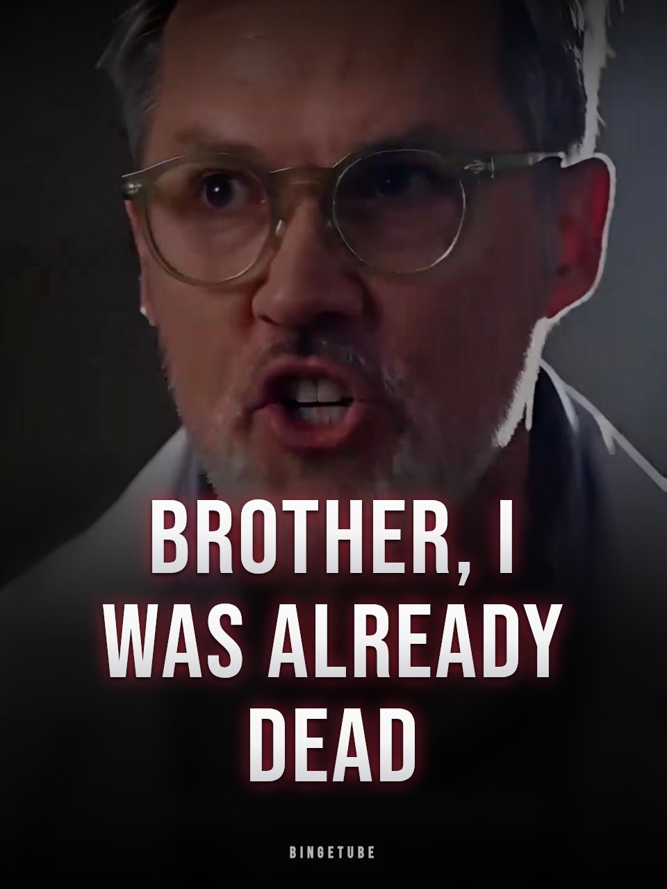 Brother, I Was Already Dead