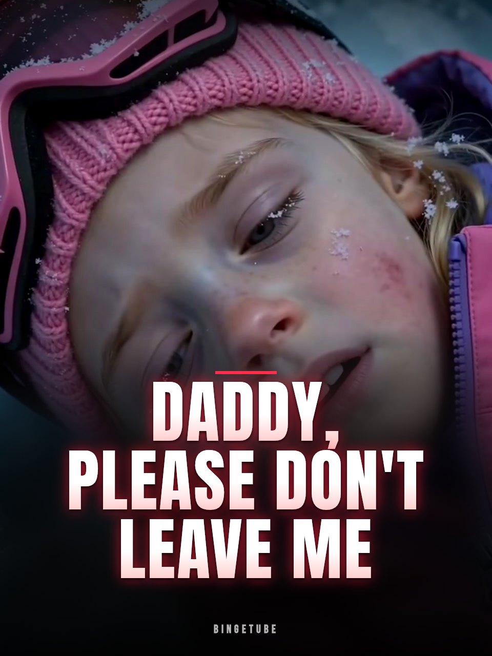 Daddy, Please Don't Leave Me
