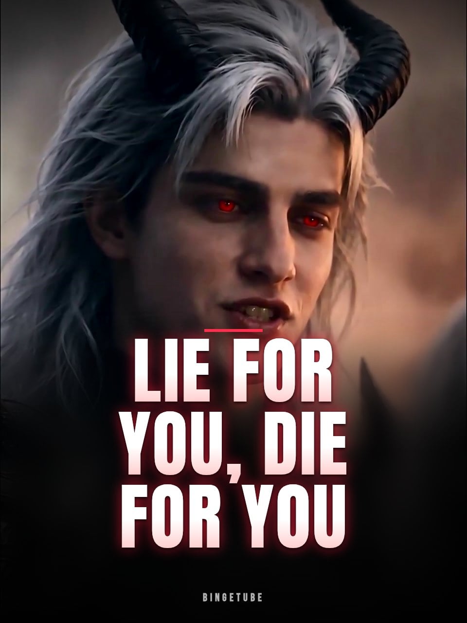 Lie For You, Die For You