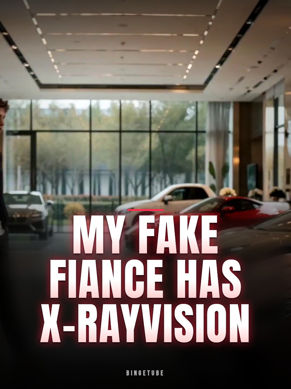 My Fake Fiancé Has X-Ray Vision