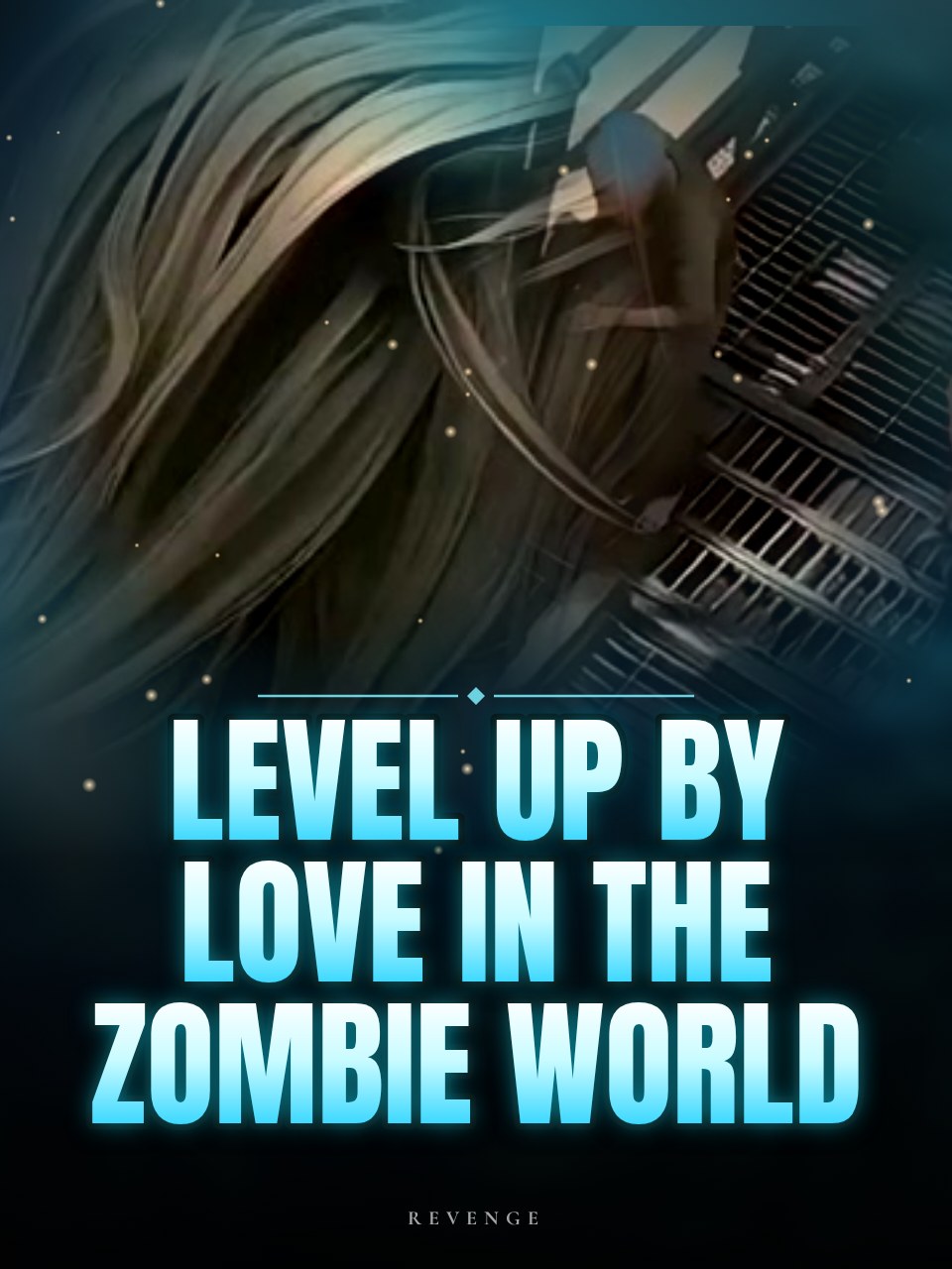 Level Up by Love in the Zombie World